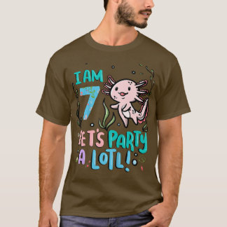 Kids 7th Birthday AolotlI Am 7 Lets Party A Lotl T-Shirt