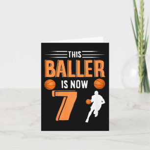 Kids 7th Birthday Basketball - This Baller Is Now Card