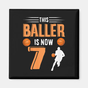 Kids 7th Birthday Basketball - This Baller Is Now Magnet