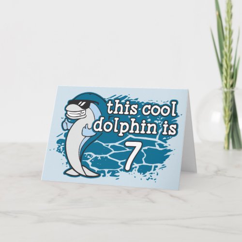 Kids 7th Birthday This Cool Dolphin is Seven Card