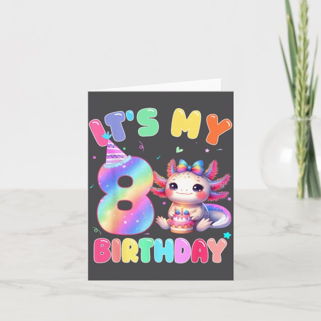 Kids 8 Year Old Bday Cute Axolotl It's My 8th Birt Card (Front)