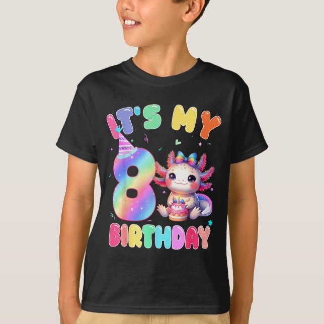 Kids 8 Year Old Bday Cute Axolotl It's My 8th Birt T-Shirt (Front)