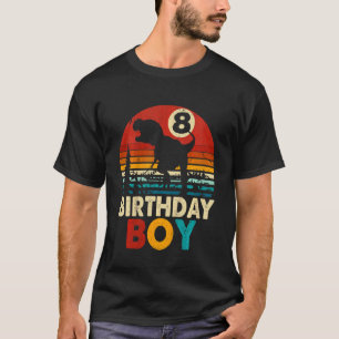 Kids 8th Birthday Boys Dinosaur Rex 8 Years Old B T-Shirt