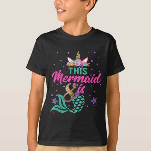 Kids 8th Birthday Girl Unicorn Mermaid Tail 8 Year T_Shirt