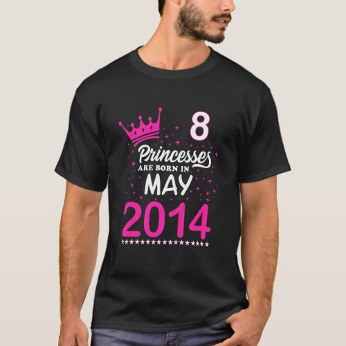 Kids 8th Birthday Pink Princesses Are Born In May  T_Shirt