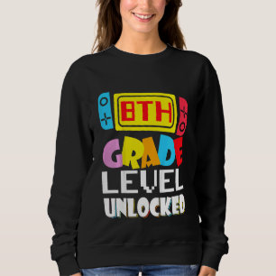Kids 8th Grade Level Unlocked Video Gamer Back To  Sweatshirt
