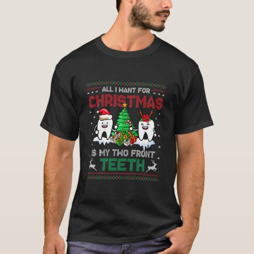 Kids All I Want For Christmas Is My Two Front T_Shirt