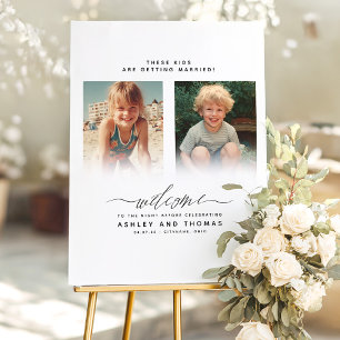 Kids Are Getting Married Rehearsal Welcome Sign
