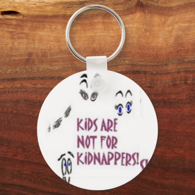 KIDS ARE NOT FOR KIDNAPPERS KEY CHAIN (PINK BACK) (Front)