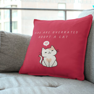 Kids are Overrated  - Adopt a Cat Dark Magenta Throw Pillow