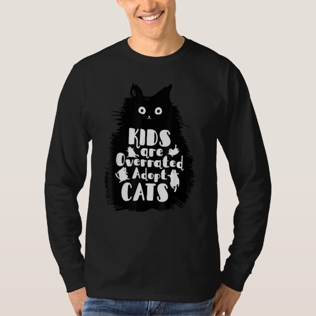 Kids Are Overrated Adopt A Cat Hand Drawn Cats & C T-Shirt (Front)