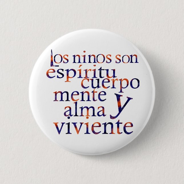 Kids Are SpiritBodyMindHeartSoul Esp Button (Front)