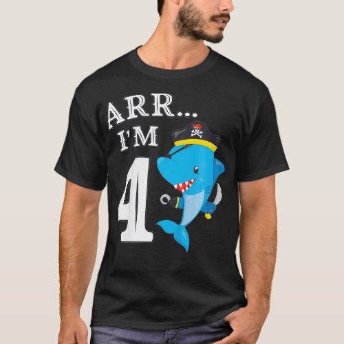 Kids ARR IM 4 Birthday Pirate  I 4th Birthday Sha T_Shirt