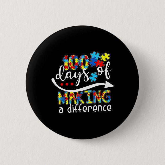 Kids Autism Awareness Making Differences 100 Days  Button (Front)