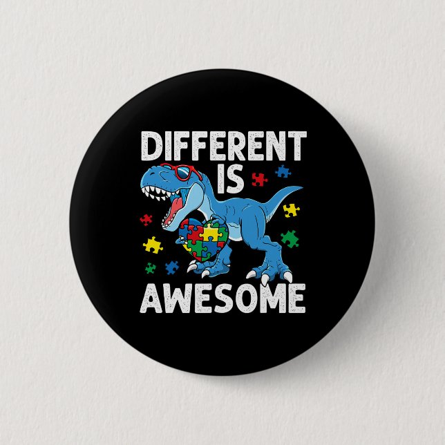 Kid's Autism Different Is Awesome Dinosaur Autism  Button (Front)