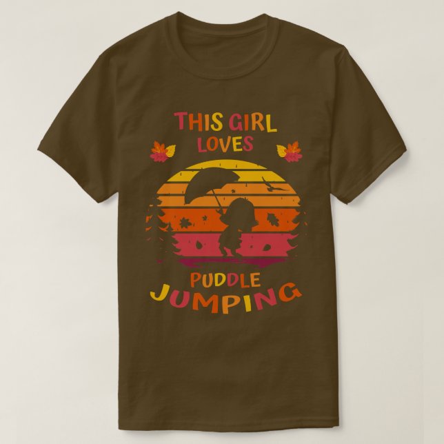 Kids AutumnThis Girl Loves Puddle JumpingFall Girl T-Shirt (Design Front)