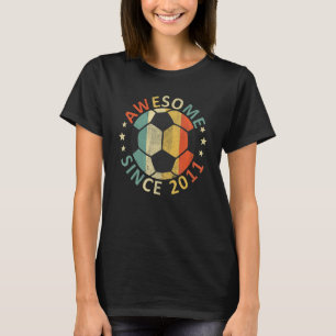 Kids Awesome Since 2011 11th Birthday Soccer Playe T-Shirt