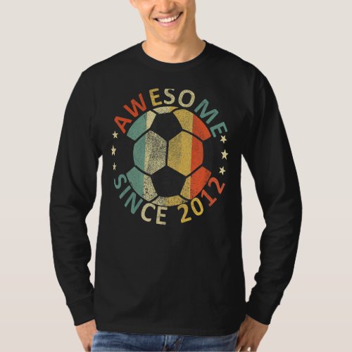 Kids Awesome Since 2012 10th Birthday Soccer Playe T_Shirt
