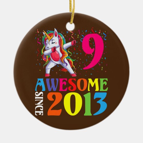 Kids Awesome Since 2013 Dabbing Unicorn 9th Ceramic Ornament