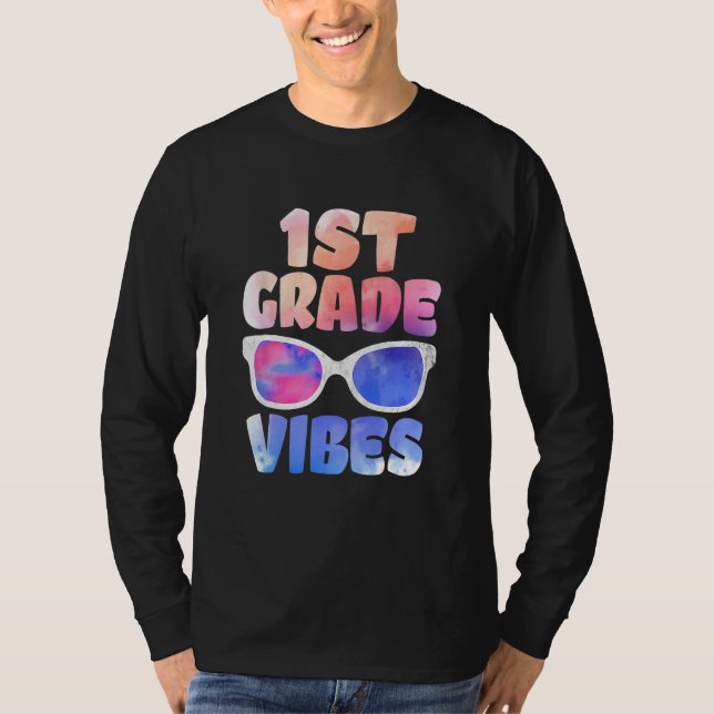 Kids Back To School 1st Grade Vibes First Day Teac T-Shirt (Front)