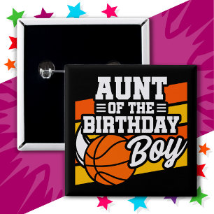 Kids Basketball Party Aunt of the Birthday Boy Button