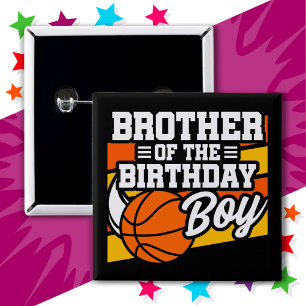 Kids Basketball Party Brother of the Birthday Boy Button