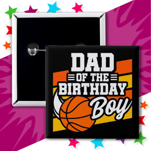 Kids Basketball Party Dad of the Birthday Boy Button