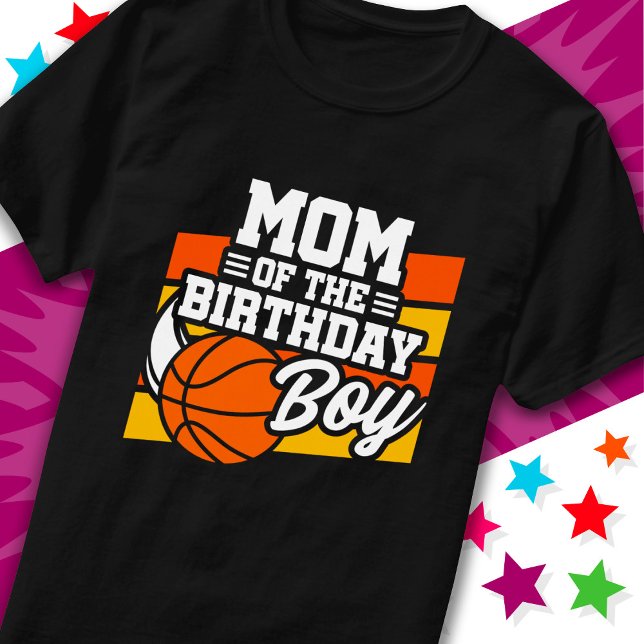 Kids Basketball Party Mom of the Birthday Boy T-Shirt (Creator Uploaded)