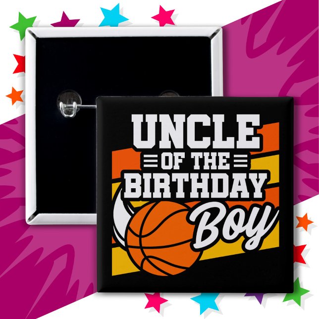 Kids Basketball Party Uncle of the Birthday Boy Button (Creator Uploaded)