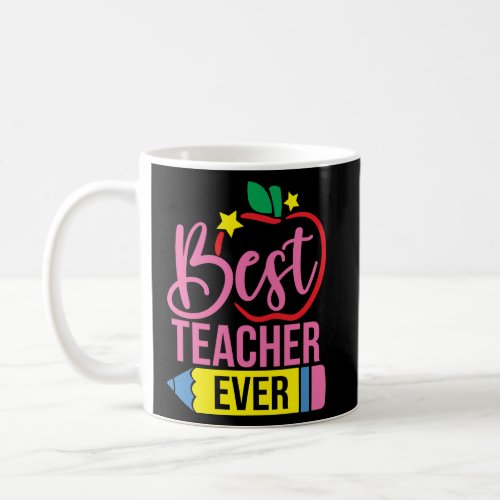 Kids Best Teacher Ever  Coffee Mug