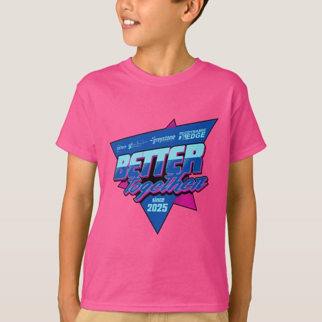 Kids Better Together T-Shirt (Front)