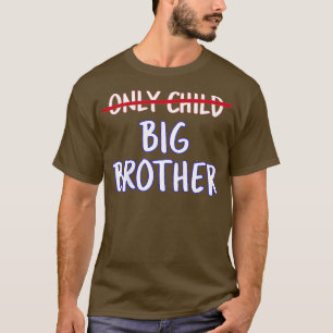 Kids Big Brother (Only Child Crossed Out)  T-Shirt