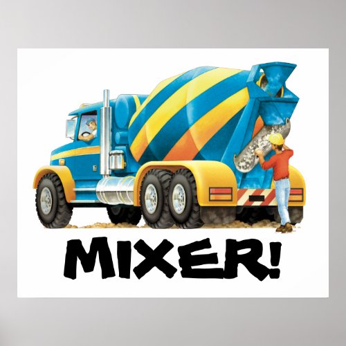 Kids Big Concrete Mixer Construction Truck Poster