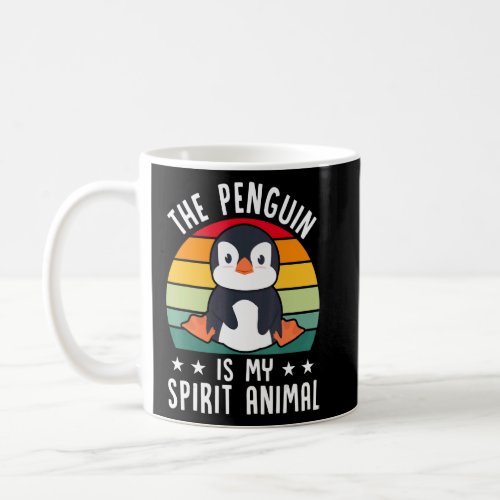 Kids   Bird   The Penguin Is My Spirit Animal  Coffee Mug