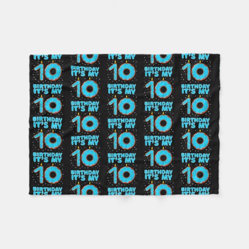 Kids Birthday 10 Year Old 10th Birthday Girl  Fleece Blanket