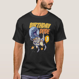Kids Birthday Dude 7 Year Old Dinosaur Outer Space T-Shirt