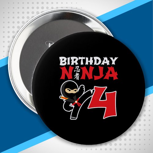 Kids Birthday Ninja _ 4 Year Old Party Theme Button