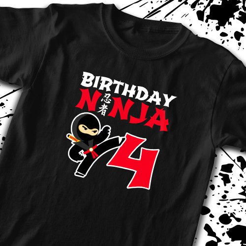 Kids Birthday Ninja _ 4 Year Old Party Theme T_Shirt