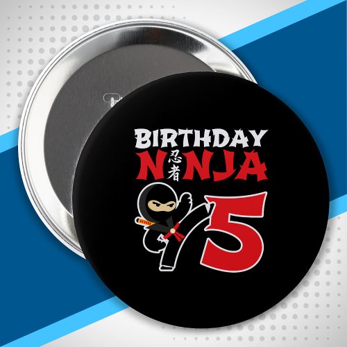Kids Birthday Ninja _ 5 Year Old Party Theme Button