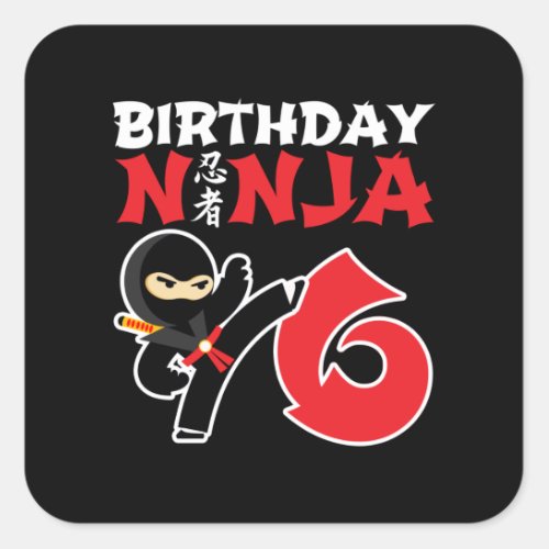Kids Birthday Ninja _ 6 Year Old Party Theme Square Sticker