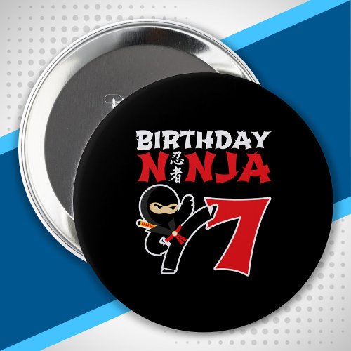 Kids Birthday Ninja _ 7 Year Old Party Theme Button