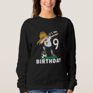 Kids Birthday soccer 9 Years old football dab danc Sweatshirt
