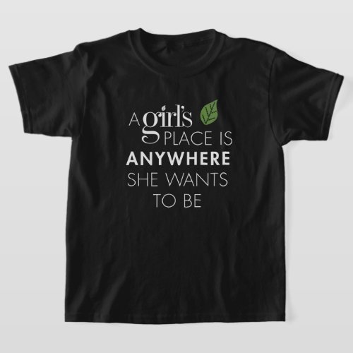 Kids Black A Girls Place is Anywhere Tee