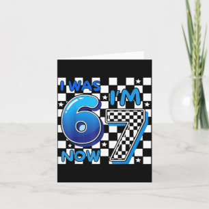Kids Blue Checkered I was 6 IM 7 Funny 67 Birthday Card