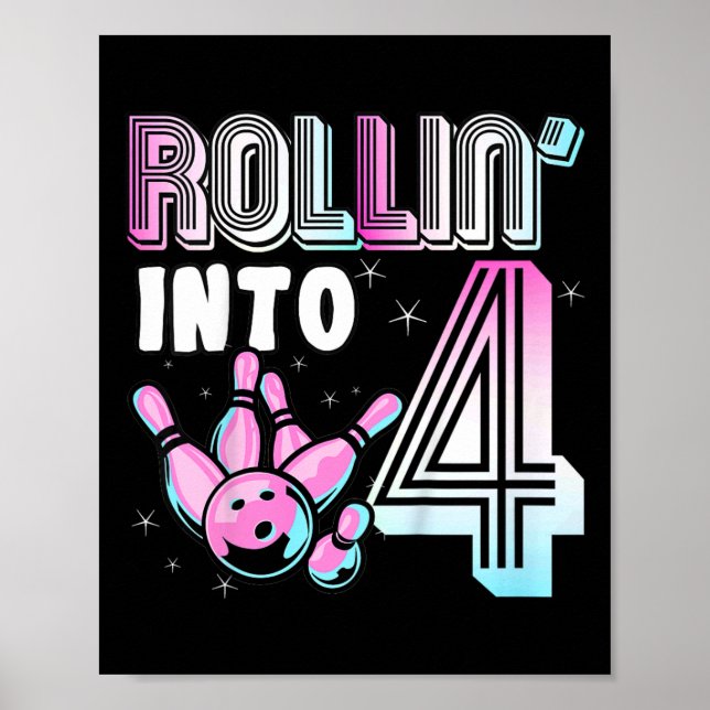 Kids Bowler Rollin’ Into 4 Bowling 4th Birthday Ki Poster (Front)