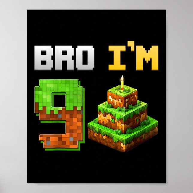 Kids Boy Its My 9th Birthday Bro Game Pixel 9 Year Poster (Front)