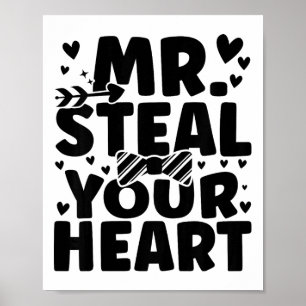 Kids Boys Valentine Shirt Mr Steal Your Heart For Poster