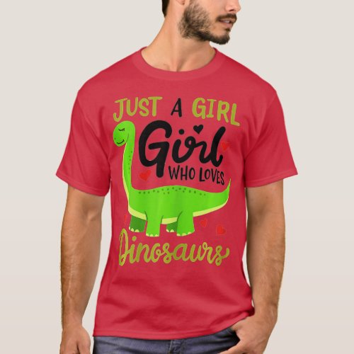 Kids Brachiosaurus Just a Girl Who Loves Dinosaurs T_Shirt