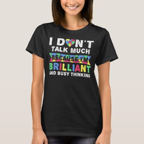 Kids Brillian And Busy Thinking - Autism Awareness T-Shirt