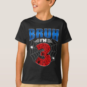 Kids Bruh I'm 3 Year Old Three Funny 3rd Birthday  T-Shirt